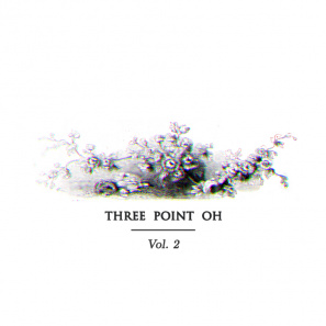 Release cover artwork for Three Point Oh Vol. 2